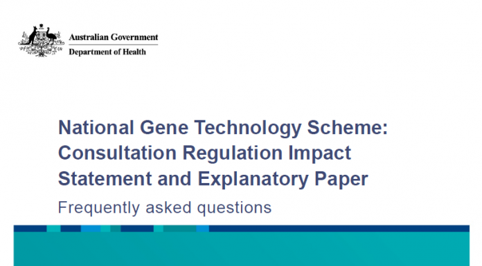National Gene Technology Scheme: Consultation Regulation Impact Statement and Explanatory Paper – Frequently asked questions – Australian Government Department of Health